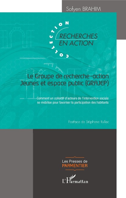 Le Groupe de recherche-action Jeunes et espace public (GRAJEP) - Brahim