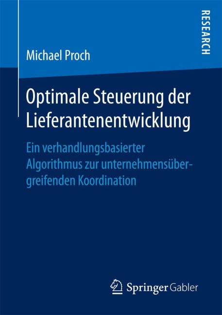 Optimale Steuerung der Lieferantenentwicklung - Michael Proch