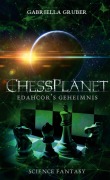 Cover-Bild zum Titel 'ChessPlanet - Edahcor's Geheimnis' von 'Gabriella Gruber'