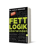 Cover-Bild zum Titel 'Fettlogik überwinden' von 'Nadja Hermann'