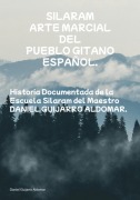 Cover-Bild zum Titel 'Silaram Arte Marcial Del Pueblo Gitano Español.' von 'Daniel Guijarro Aldomar'