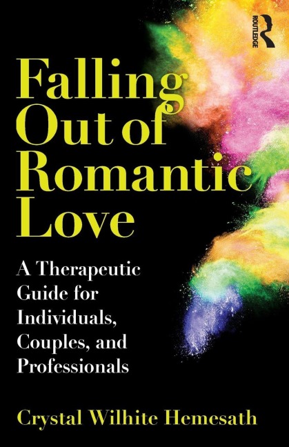 Falling Out of Romantic Love - Crystal Wilhite Hemesath