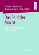 Cover-Bild zum Titel 'Das Feld der Macht' von 'Christian Schneickert, Daniel Witte, Andreas Schmitz'