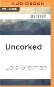 Uncorked - Lois Greiman