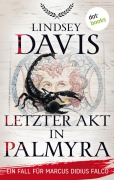 Cover-Bild zum Titel 'Letzter Akt in Palmyra' von 'Lindsey Davis'