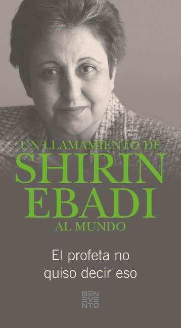 Un llamamiento de Shirin Ebadi al mundo - Shirin Ebadi