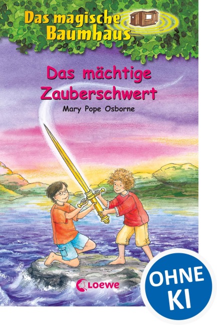 Das magische Baumhaus 29. Das mächtige Zauberschwert - Mary Pope Osborne