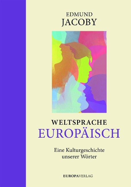 Weltsprache Europäisch - Edmund Jacoby