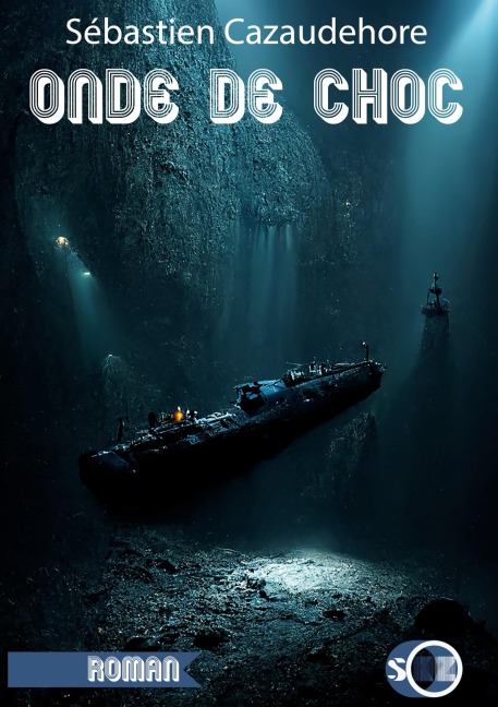Onde de choc - Sébastien Cazaudehore