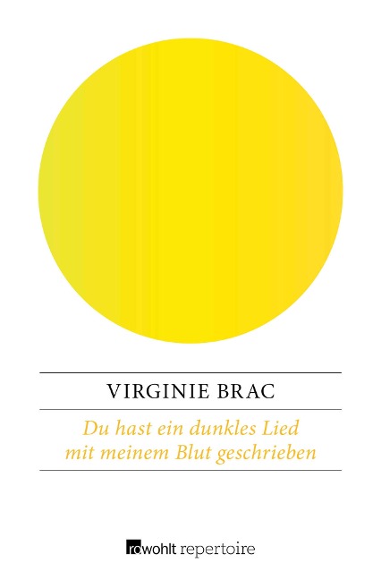 Du hast ein dunkles Lied mit meinem Blut geschrieben - Virginie Brac