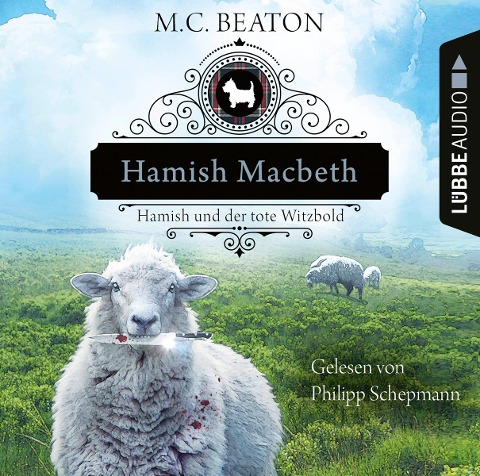Hamish Macbeth und der tote Witzbold - M. C. Beaton