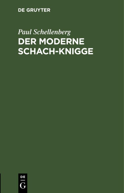 Der moderne Schach-Knigge - Paul Schellenberg
