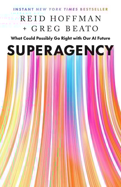 Superagency - Reid Hoffman, Greg Beato