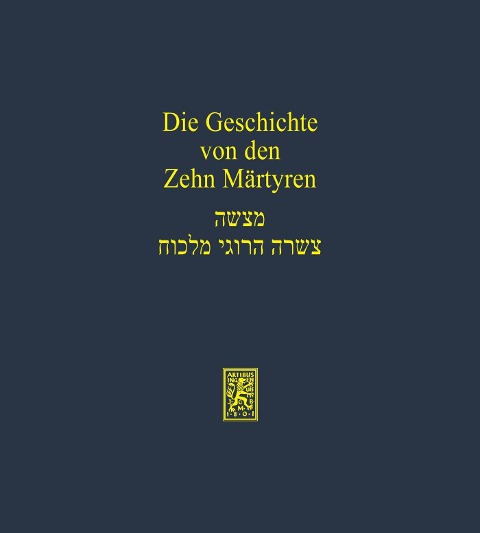 Die Geschichte von den Zehn Märtyrern - 