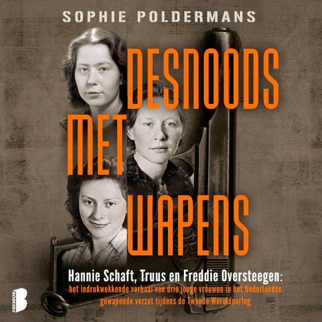 Desnoods met wapens - Sophie Poldermans
