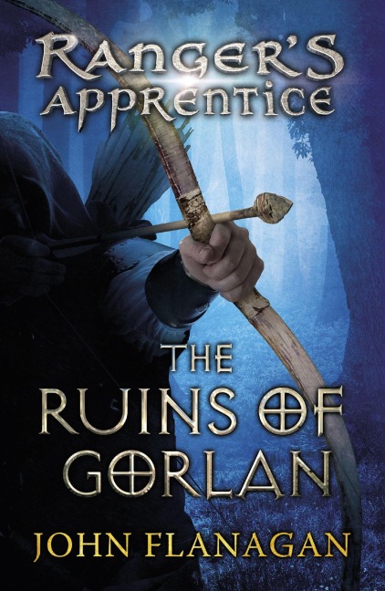 The Ranger's Apprentice 01. The Ruins of Gorlan - John Flanagan