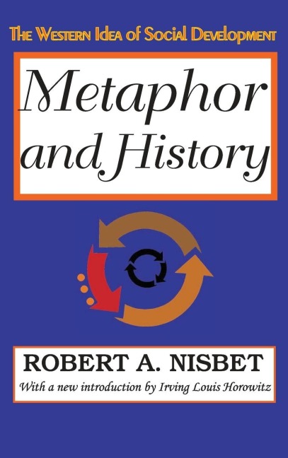 Metaphor and History - Robert Nisbet