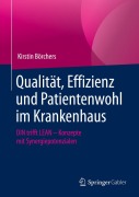Cover-Bild zum Titel 'Qualität, Effizienz und Patientenwohl im Krankenhaus' von 'Kirstin Börchers'