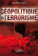 Cover-Bild zum Titel 'Géopolitique du terrorisme' von 'Jean-Michel Dasque'