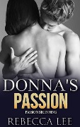 Cover-Bild zum Titel 'Donna's Passion' von 'Rebecca Lee'