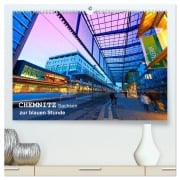 Cover-Bild zum Titel 'Chemnitz - Sachsen von seiner schönsten Seite (hochwertiger Premium Wandkalender 2026 DIN A2 quer), Kunstdruck in Hochglanz' von 'Klaus Ruttloff'