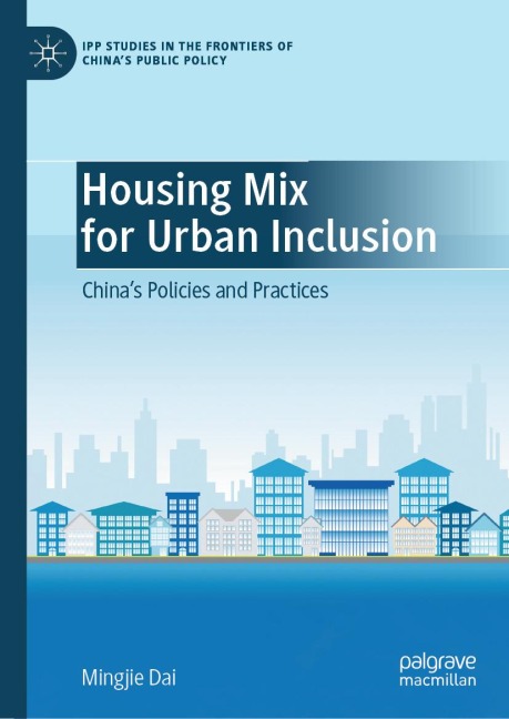 Housing Mix for Urban Inclusion - Mingjie Dai