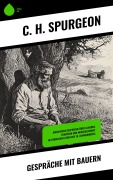 Cover-Bild zum Titel 'Gespräche mit Bauern' von 'C. H. Spurgeon'