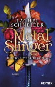 Cover-Bild zum Titel 'Metal Slinger - Dunkle Verheißung' von 'Rachel Schneider'