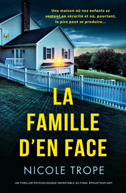 La Famille d'en face - Nicole Trope