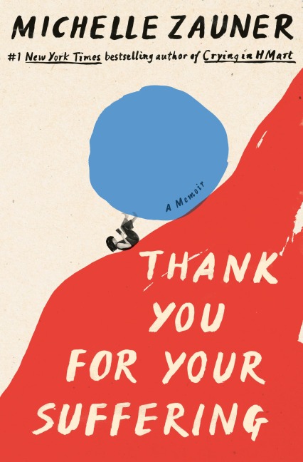 Thank You for Your Suffering - Michelle Zauner