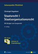 Cover-Bild zum Titel 'Staatsrecht I. Staatsorganisationsrecht' von 'Christoph Degenhart'