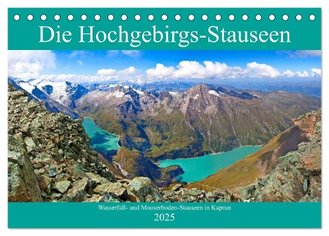 Die Hochgebirgs-Stauseen (Tischkalender 2025 DIN A5 quer), CALVENDO Monatskalender - Christa Kramer