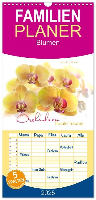 Familienplaner 2025 - Orchideen florale Träume mit 5 Spalten (Wandkalender, 21 x 45 cm) CALVENDO - Heinz Schmidbauer