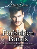 Cover-Bild zum Titel 'Forbidden Bonds (Reforming the Paranormal Council, #1)' von 'Sheri Eleese'