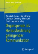 Cover-Bild zum Titel 'Organspende als Herausforderung gelingender Kommunikation' von ''