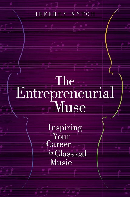 The Entrepreneurial Muse - Jeffrey Nytch