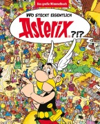 Cover-Bild zum Titel 'Wo steckt eigentlich Asterix? - Das große Wimmelbuch' von 'Albert Uderzo, René Goscinny'