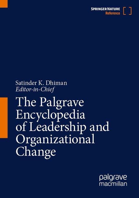 The Palgrave Encyclopedia of Leadership and Organizational Change - 