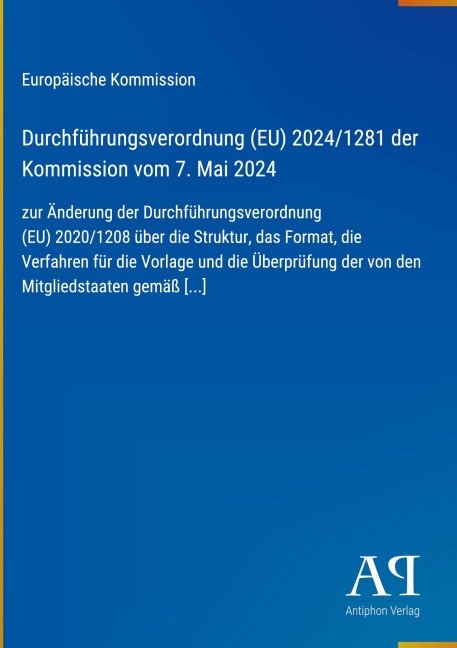 Durchführungsverordnung (EU) 2024/1281 der Kommission vom 7. Mai 2024 - Europäische Kommission