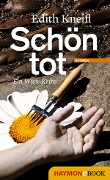 Cover-Bild zum Titel 'Schön tot' von 'Edith Kneifl'