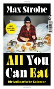 Cover-Bild zum Titel 'All You Can Eat' von 'Max Strohe'