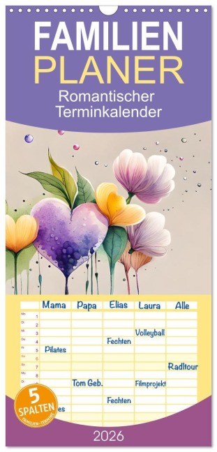 Familienplaner 2026 - Romantischer Terminkalender mit 5 Spalten (Wandkalender, 21 x 45 cm) CALVENDO - Ursula Di Chito