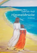 Cover-Bild zum Titel 'Himmelsbrücke' von 'Gabriele Reiß'