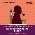 Cover-Bild zum Titel 'Die verschwundene Braut' von 'Arthur Conan Doyle'