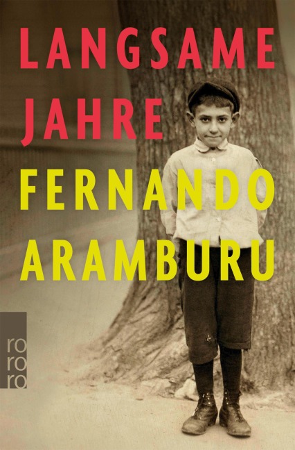 Langsame Jahre - Fernando Aramburu