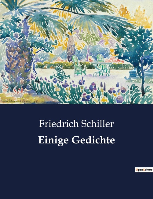 Einige Gedichte - Friedrich Schiller
