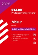 STARK Politik und Wirtschaft GK/LK - Abitur 2026 Hessen - Prüfungsvorbereitung - 