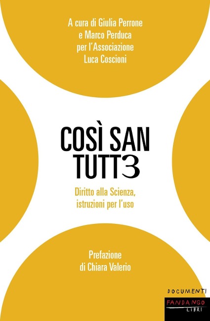 Così san tutt3. Diritto alla Scienza, istruzioni per l'uso - 