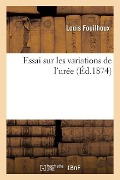 Cover-Bild zum Titel 'Essai Sur Les Variations de l'Urée' von 'Louis Fouilhoux'