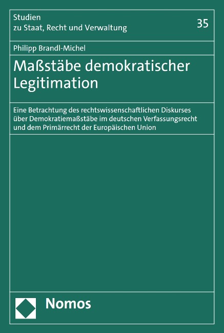Maßstäbe demokratischer Legitimation - Philipp Brandl-Michel